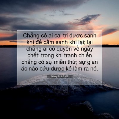 Picture 07 - Giảng Sư 8:8 VIE - Chẳng có ai cai trị được sanh khí để - Bible Verse Picture