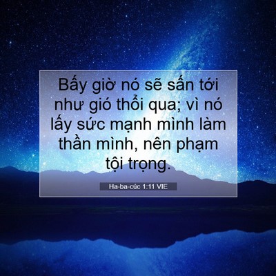 Picture 07 - Ha-ba-cúc 1:11 VIE - Bấy giờ nó sẽ sấn tới như gió thổi - Bible Verse Picture