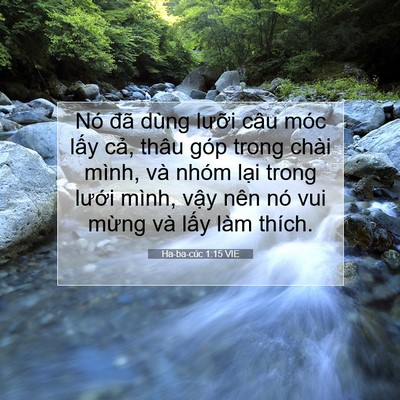 Picture 07 - Ha-ba-cúc 1:15 VIE - Nó đã dùng lưỡi câu móc lấy cả, - Bible Verse Picture