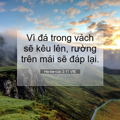 Picture 07 - Ha-ba-cúc 2:11 VIE - Vì đá trong vách sẽ kêu lên, rường - Bible Verse Picture