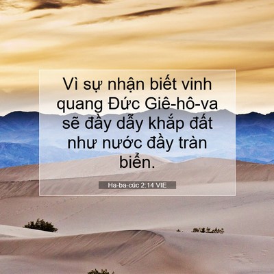 Picture 07 - Ha-ba-cúc 2:14 VIE - Vì sự nhận biết vinh quang Đức - Bible Verse Picture