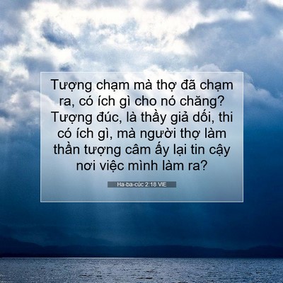 Picture 07 - Ha-ba-cúc 2:18 VIE - Tượng chạm mà thợ đã chạm ra, có - Bible Verse Picture