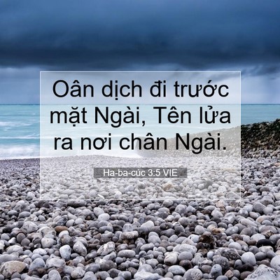 Picture 07 - Ha-ba-cúc 3:5 VIE - Oân dịch đi trước mặt Ngài, Tên lửa - Bible Verse Picture