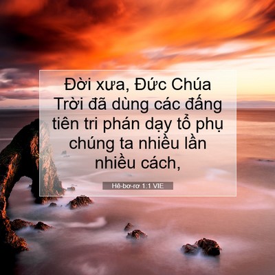 Picture 07 - Hê-bơ-rơ 1:1 VIE - Đời xưa, Đức Chúa Trời đã dùng các - Bible Verse Picture
