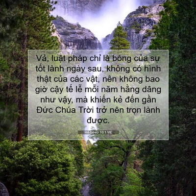 Picture 07 - Hê-bơ-rơ 10:1 VIE - Vả, luật pháp chỉ là bóng của sự - Bible Verse Picture