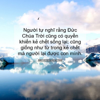 Picture 07 - Hê-bơ-rơ 11:19 VIE - Người tự nghĩ rằng Đức Chúa Trời - Bible Verse Picture