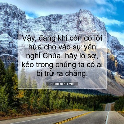 Picture 07 - Hê-bơ-rơ 4:1 VIE - Vậy, đang khi còn có lời hứa cho vào - Bible Verse Picture