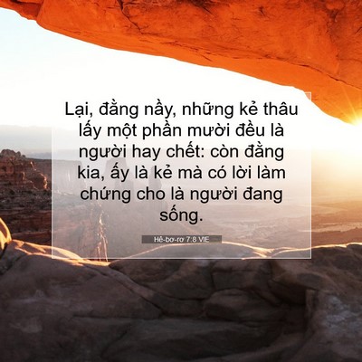 Picture 07 - Hê-bơ-rơ 7:8 VIE - Lại, đằng nầy, những kẻ thâu lấy - Bible Verse Picture