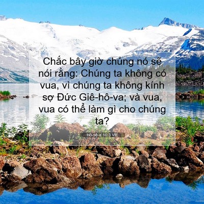 Picture 07 - Hô-sê-a 10:3 VIE - Chắc bây giờ chúng nó sẽ nói rằng: - Bible Verse Picture