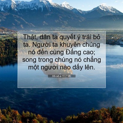 Picture 07 - Hô-sê-a 11:7 VIE - Thật, dân ta quyết ý trái bỏ ta. - Bible Verse Picture
