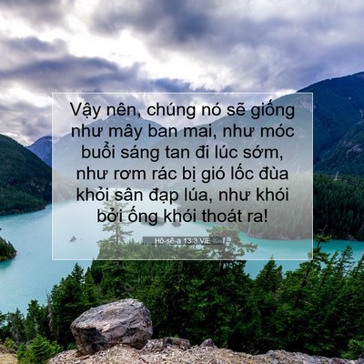 Picture 07 - Hô-sê-a 13:3 VIE - Vậy nên, chúng nó sẽ giống như mây ban - Bible Verse Picture