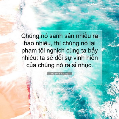 Picture 07 - Hô-sê-a 4:7 VIE - Chúng nó sanh sản nhiều ra bao nhiêu, thì - Bible Verse Picture