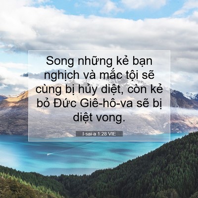 Picture 07 - I-sai-a 1:28 VIE - Song những kẻ bạn nghịch và mắc tội - Bible Verse Picture