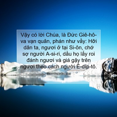 Picture 07 - I-sai-a 10:24 VIE - Vậy có lời Chúa, là Đức Giê-hô-va - Bible Verse Picture