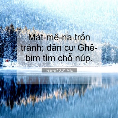 Picture 07 - I-sai-a 10:31 VIE - Mát-mê-na trốn tránh; dân cư Ghê-bim tìm - Bible Verse Picture