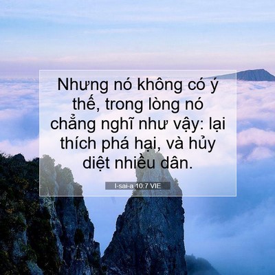 Picture 07 - I-sai-a 10:7 VIE - Nhưng nó không có ý thế, trong lòng nó - Bible Verse Picture