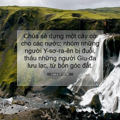 Picture 07 - I-sai-a 11:12 VIE - Chúa sẽ dựng một cây cờ cho các - Bible Verse Picture
