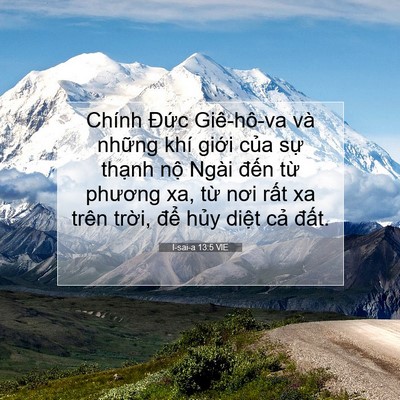 Picture 07 - I-sai-a 13:5 VIE - Chính Đức Giê-hô-va và những khí giới - Bible Verse Picture