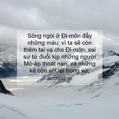 Picture 07 - I-sai-a 15:9 VIE - Sông ngòi ở Đi-môn đầy những máu; vì - Bible Verse Picture