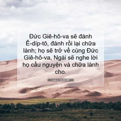 Picture 07 - I-sai-a 19:22 VIE - Đức Giê-hô-va sẽ đánh Ê-díp-tô, - Bible Verse Picture