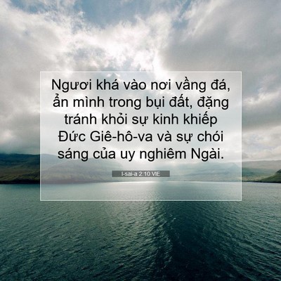 Picture 07 - I-sai-a 2:10 VIE - Ngươi khá vào nơi vầng đá, ẩn mình - Bible Verse Picture