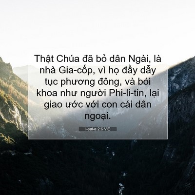 Picture 07 - I-sai-a 2:6 VIE - Thật Chúa đã bỏ dân Ngài, là nhà - Bible Verse Picture