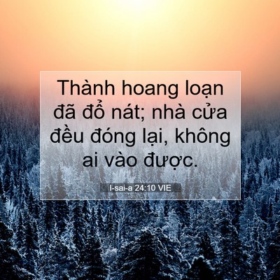 Picture 07 - I-sai-a 24:10 VIE - Thành hoang loạn đã đổ nát; nhà cửa - Bible Verse Picture