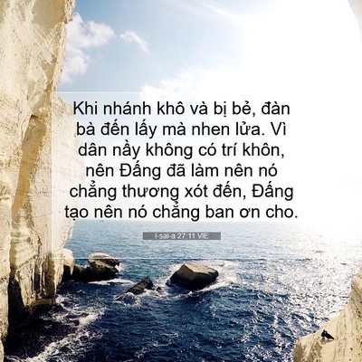 Picture 07 - I-sai-a 27:11 VIE - Khi nhánh khô và bị bẻ, đàn bà đến - Bible Verse Picture