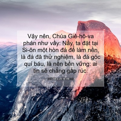 Picture 07 - I-sai-a 28:16 VIE - Vậy nên, Chúa Giê-hô-va phán như vầy: - Bible Verse Picture