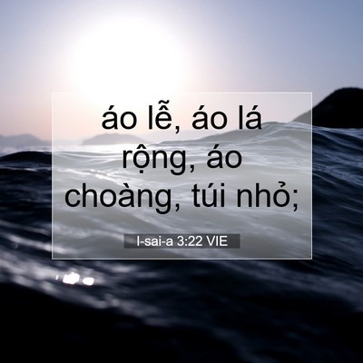 Picture 07 - I-sai-a 3:22 VIE - áo lễ, áo lá rộng, áo choàng, túi - Bible Verse Picture