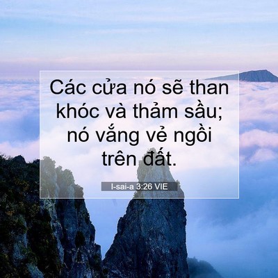 Picture 07 - I-sai-a 3:26 VIE - Các cửa nó sẽ than khóc và thảm sầu; - Bible Verse Picture