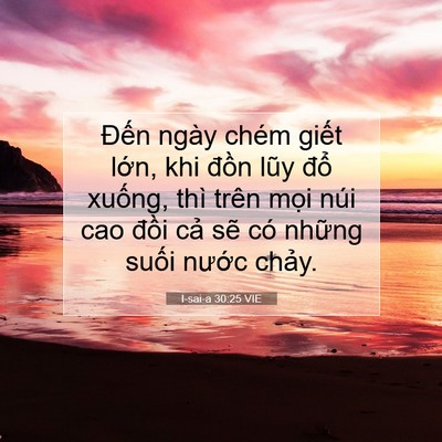 Picture 07 - I-sai-a 30:25 VIE - Đến ngày chém giết lớn, khi đồn lũy - Bible Verse Picture
