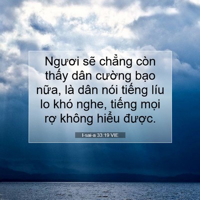 Picture 07 - I-sai-a 33:19 VIE - Ngươi sẽ chẳng còn thấy dân cường - Bible Verse Picture