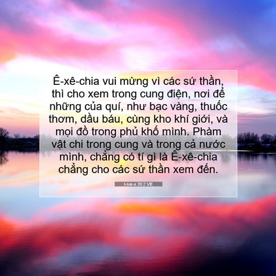 Picture 07 - I-sai-a 39:2 VIE - Ê-xê-chia vui mừng vì các sứ thần, thì - Bible Verse Picture