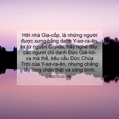 Picture 07 - I-sai-a 48:1 VIE - Hỡi nhà Gia-cốp, là những người - Bible Verse Picture