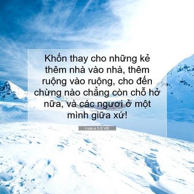 Picture 07 - I-sai-a 5:8 VIE - Khốn thay cho những kẻ thêm nhà vào - Bible Verse Picture