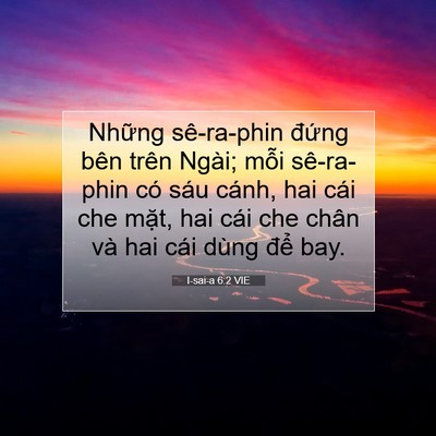 Picture 07 - I-sai-a 6:2 VIE - Những sê-ra-phin đứng bên trên Ngài; - Bible Verse Picture