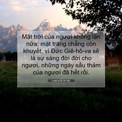 Picture 07 - I-sai-a 60:20 VIE - Mặt trời của ngươi không lặn nữa; - Bible Verse Picture