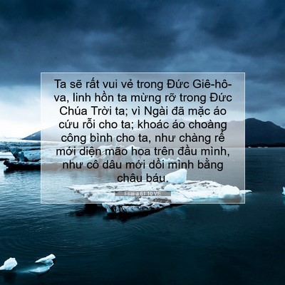 Picture 07 - I-sai-a 61:10 VIE - Ta sẽ rất vui vẻ trong Đức Giê-hô-va, - Bible Verse Picture