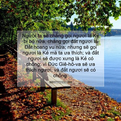 Picture 07 - I-sai-a 62:4 VIE - Người ta sẽ chẳng gọi ngươi là Kẻ - Bible Verse Picture