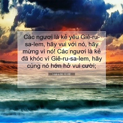 Picture 07 - I-sai-a 66:10 VIE - Các ngươi là kẻ yêu Giê-ru-sa-lem, hãy - Bible Verse Picture