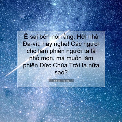 Picture 07 - I-sai-a 7:13 VIE - Ê-sai bèn nói rằng: Hỡi nhà Đa-vít, - Bible Verse Picture