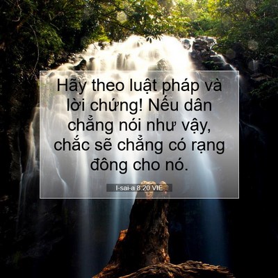Picture 07 - I-sai-a 8:20 VIE - Hãy theo luật pháp và lời chứng! Nếu - Bible Verse Picture