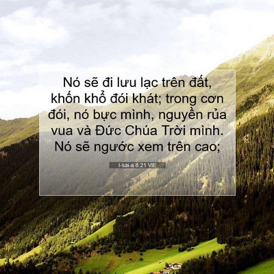 Picture 07 - I-sai-a 8:21 VIE - Nó sẽ đi lưu lạc trên đất, khốn - Bible Verse Picture