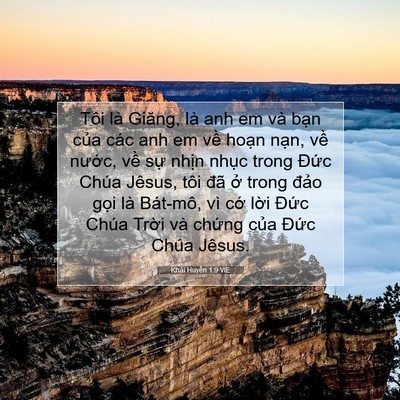 Picture 07 - Khải Huyền 1:9 VIE - Tôi là Giăng, là anh em và bạn của các - Bible Verse Picture
