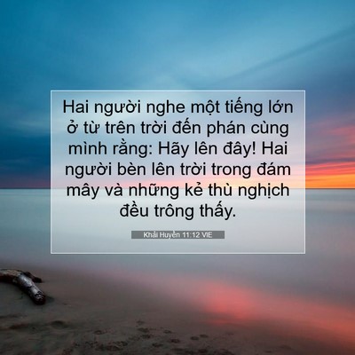 Picture 07 - Khải Huyền 11:12 VIE - Hai người nghe một tiếng lớn ở từ - Bible Verse Picture