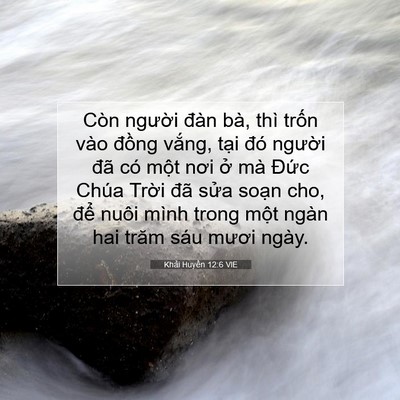 Picture 07 - Khải Huyền 12:6 VIE - Còn người đàn bà, thì trốn vào đồng - Bible Verse Picture
