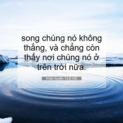 Picture 07 - Khải Huyền 12:8 VIE - song chúng nó không thắng, và chẳng còn - Bible Verse Picture