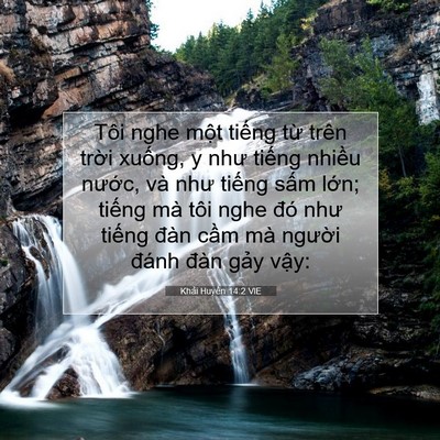 Picture 07 - Khải Huyền 14:2 VIE - Tôi nghe một tiếng từ trên trời - Bible Verse Picture