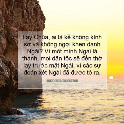 Picture 07 - Khải Huyền 15:4 VIE - Lạy Chúa, ai là kẻ không kính sợ và - Bible Verse Picture